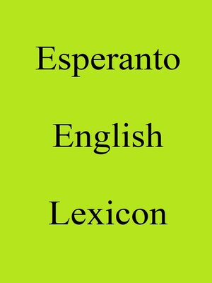 cover image of Esperanto English Lexicon